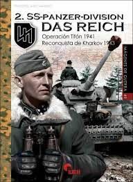 2. SS-PANZERDIVISION DAS REICH. OPERACION TIFON 1941 RECONQUISTA DE KHARKOV 1943