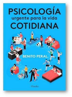 PSICOLOGIA URGENTE PARA LA VIDA COTIDIANA