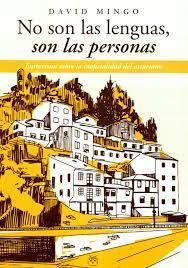 NO SON LAS LENGUAS, SON LAS PERSONAS.ENTREVISTAS SOBRE LA COOFICIALIDAD DEL ASTURIANO