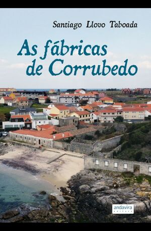 AS FÁBRICAS DE CORRUBEDO