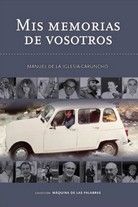MIS MEMORIAS DE VOSOTROS