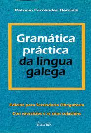 GRAMÁTICA PRÁCTICA DO GALEGO