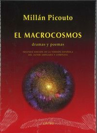 MACROCOSMOS, EL. DRAMAS Y POEMAS