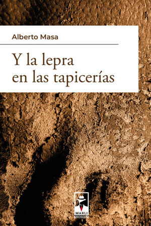 Y LA LEPRA EN LAS TAPICERÍAS
