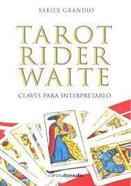 TAROT RIDER WAITE. CLAVES PARA INTERPRETARLO