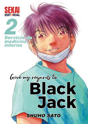 GIVE MY REGARDS TO BLACK JACK 2.SERVICIO DE CIRUGÍA