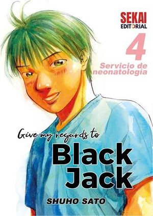 GIVE MY REGARDS TO BLACK JACK 4.SERVICIO DE NEONATOLOGÍA