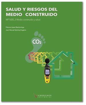 SALUD Y RIESGO DEL MEDIO CONSTRUIDO