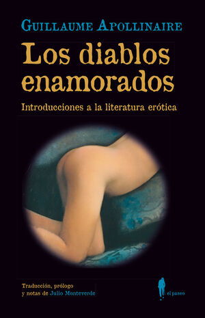 LOS DIABLOS ENAMORADOS. INTRODUCCIONES A LA LITERATURA EROTICA