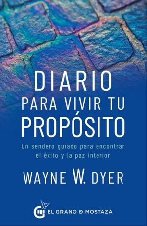 DIARIO PARA VIVIR TU PROPOSITO