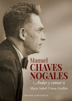 MANUEL CHAVES NOGALES. ANADAR Y CIBTAR II (VOL. II)