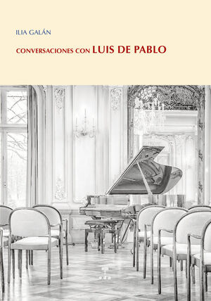 CONVERSACIONES CON LUIS DE PABLO