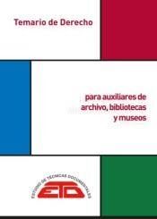 TEMARIO DE DERECHO PARA AUXILIARES DE ARCHIVOS, BIBLIOTECAS Y MUSEOS