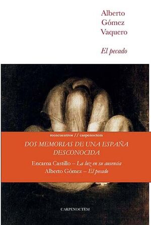 DOS MEMORIAS DE UNA ESPAÑA DESCONOCIDA (2 LIBROS)