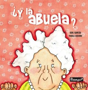 ¿Y LA ABUELA?