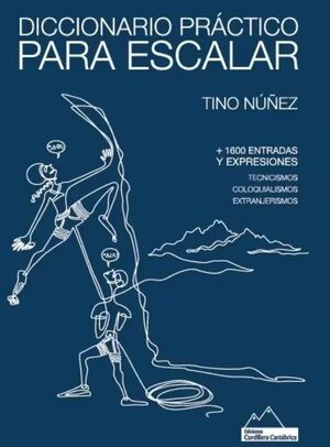 DICCIONARIO PRÁCTICO PARA ESCALAR + 1600 ENTRADAS Y EXPRESIONES