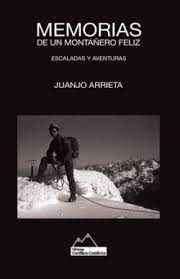 MEMORIAS DE UN MONTAÑERO FELIZ