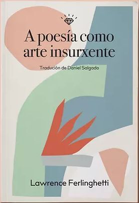 A POESÍA COMO ARTE INSURXENTE