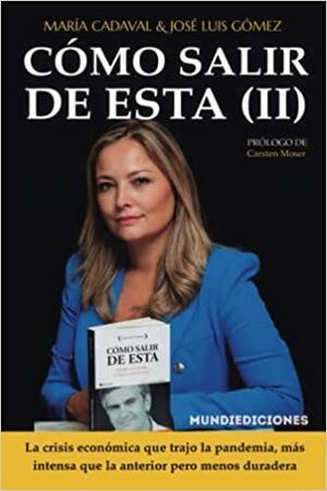 CÓMO SALIR DE ESTA (II)