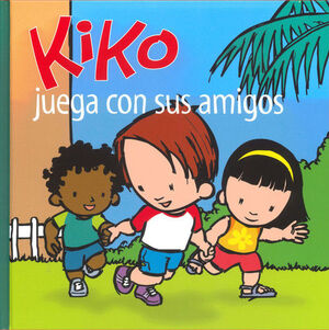 KIKO JUEGA CON SUS AMIGOS