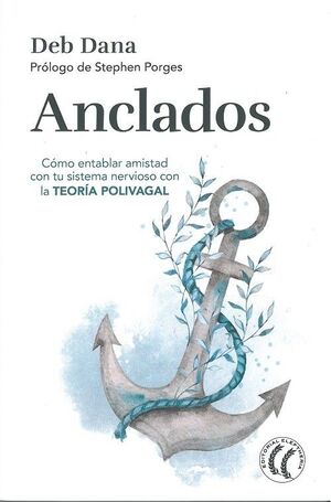 ANCLADOS   TEORIA POLIVAGAL