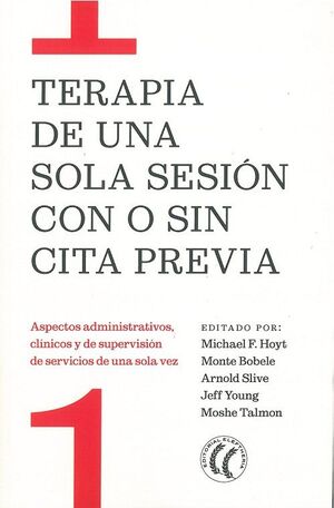 TERAPIA DE UNA SOLA SESION CON O SIN CITA PREVIA