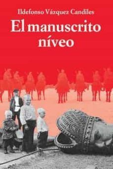 MANUSCRITO NÍVEO, EL