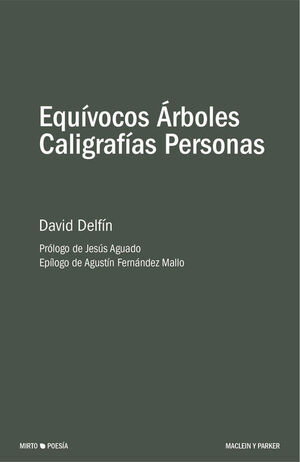 EQUIVOCOS ARBOLES CALIGRAFIAS PERSONAS (MIRTO POESÍA)