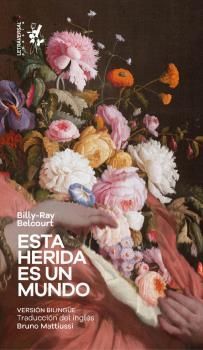 ESTA HERIDA ES UN MUNDO (BILINGÜE)