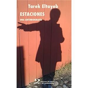 ESTACIONES. UNA AUTOBIOGRAFÍA