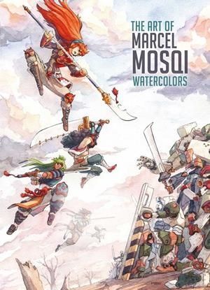 THE ART OF MARCEL MOSQI. WATERCOLORS