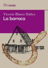 LA BARRACA. (EDICIÓN EN LETRA GRANDE)