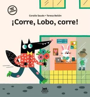 CORRE, LOBO, CORRE!