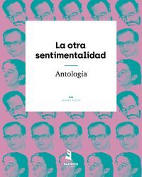 LA OTRA SENTIMENTALIDAD. ANTOLOGÍA