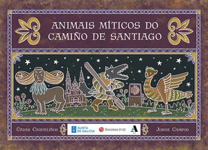 ANIMAIS MÍTICOS DO CAMIÑO DE SANTIAGO