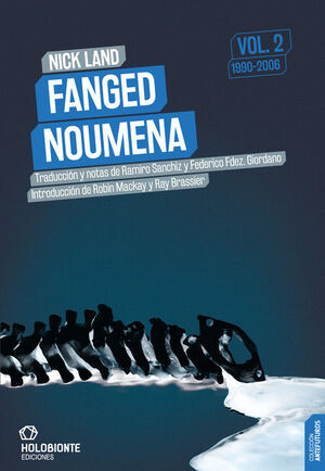 FANGED NOUMENA (ACELERACIÓN Y COLAPSO VOL. 2- 1990-2006)