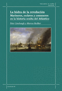 LA HIDRA DE LA REVOLUCIÓN. HISTORIA OCULTA DEL ATLANTICO