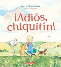¡ADIÓS, CHIQUITÍN!