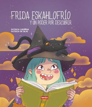 FRIDA ESKAHLOFRÍO Y UN PODER POR DESCUBRIR