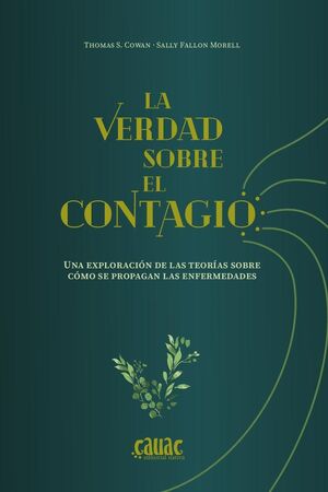 VERDAD SOBRE EL CONTAGIO, LA