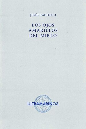 OJOS AMARILLOS DEL MIRLO, LOS