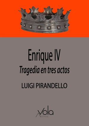 ENRIQUE IV -  TRAGEDIA EN TRES ACTOS