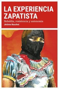 LA EXPERIENCIA ZAPATISTA