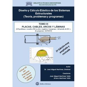 DISEÑO Y CALCULO ELASTICO DE LOSS SISTEMAS ESTRUCTURALES - TOMO 3