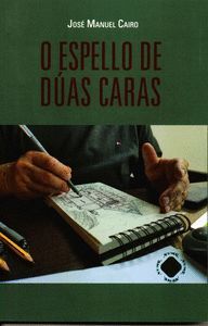 O ESPELLO DE DÚAS CARAS