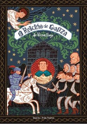 O REICIÑO DE GALIZA  (VICTOR HUGO)