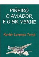 PIÑEIRO,O AVIADOR, E O SR. VERNE