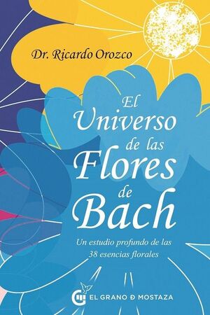 UNIVERSO DE LAS FLORES DE BACH, EL