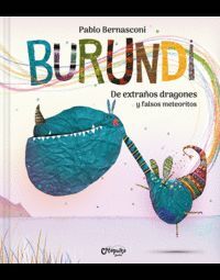 BURUNDI. DE EXTRAÑOS DRAGONES Y FALSOS METEORITOS