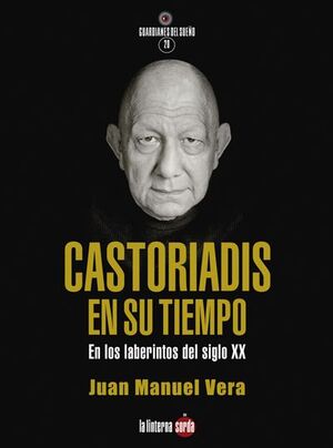 CASTORIADIS EN SU TIEMPO